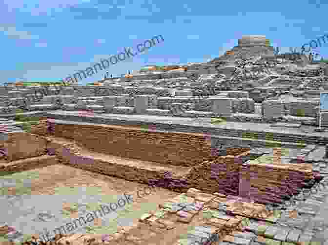 Excavated Ruins Of The Ancient City Of Mohenjo Daro, Part Of The Indus Valley Civilization, Showcasing Well Planned Streets And Sophisticated Architecture. America Before: The Key To Earth S Lost Civilization
