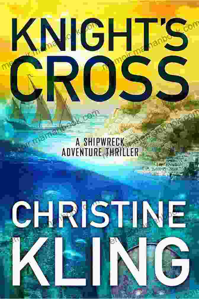 Knight Cross: The Shipwreck Adventures Knight S Cross (The Shipwreck Adventures 3)