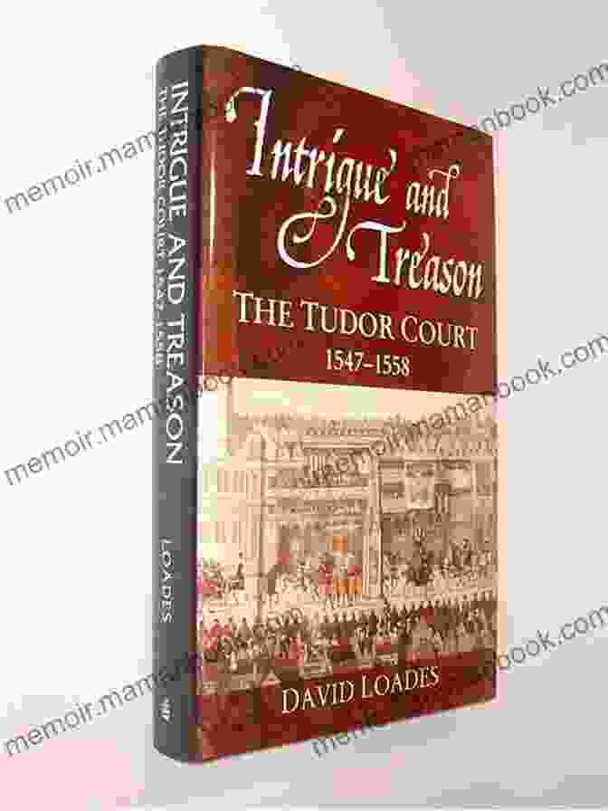 The Grandeur And Intrigue Of The Tudor Court, A Backdrop To The Novel's Events. The Fifth Queen(Annotated) Andrew Faulkner