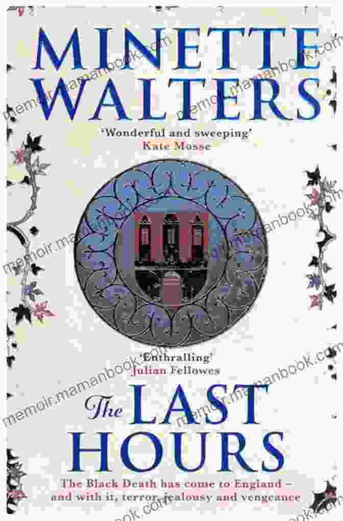 The Last Hours Book Cover By Minette Walters, Featuring A Woman Standing In A Darkened Doorway, Her Face Obscured By Shadows. The Last Hours Minette Walters