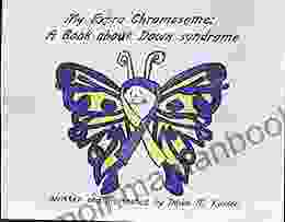 My Extra Chromosome: A About Down Syndrome (Inclusion For Children With Disabilities 2)