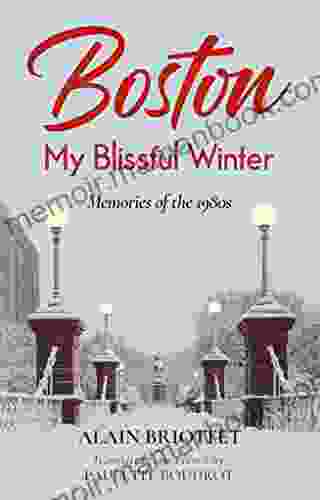 Boston My Blissful Winter: Memories Of The 1980 S