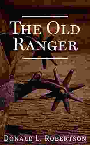 The Old Ranger: A Texas Ranger Short Story