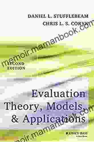 Evaluation Theory Models And Applications (Research Methods For The Social Sciences 50)