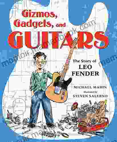 Gizmos Gadgets And Guitars: The Story Of Leo Fender