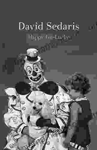 Happy Go Lucky David Sedaris