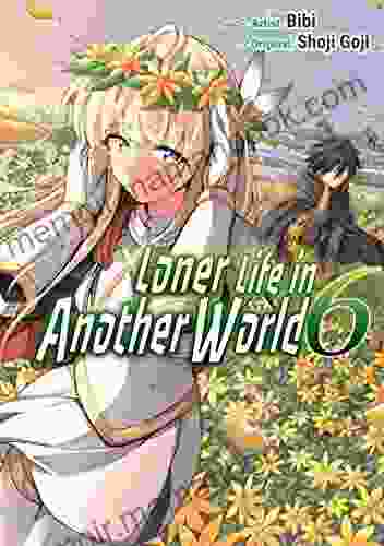 Loner Life In Another World Vol 6 (manga)
