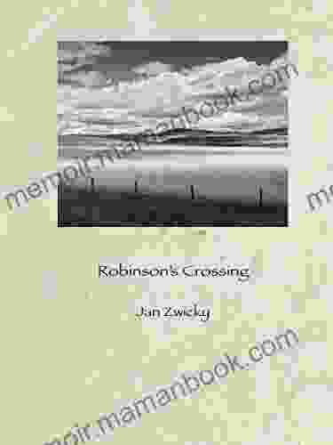 Robinson S Crossing Jan Zwicky