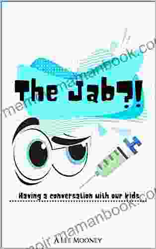 The Jab? : Having Conversations With Our Children