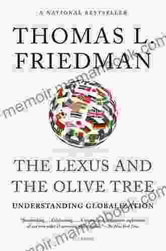 The Lexus And The Olive Tree: Understanding Globalization